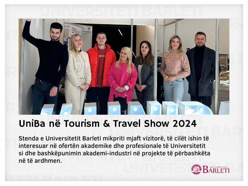 UniBA pjesë e panairit “Tourism & Travel Show 2024”