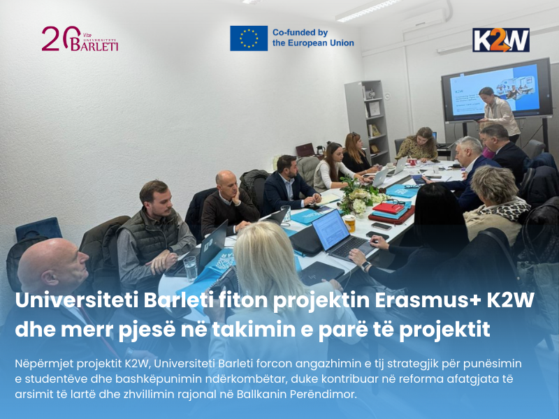 Universiteti Barleti fitues i projektit Erasmus+ K2W