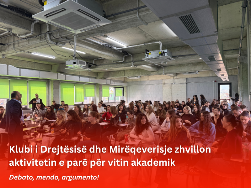 Klubi i Drejtësisë dhe Mirëqeverisje zhvillon aktivitetin e parë për vitin akademik 