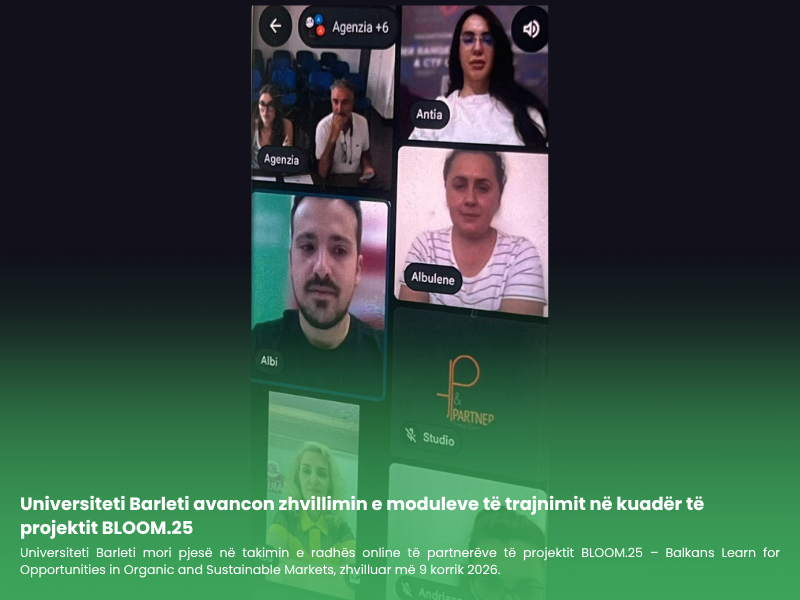 Universiteti Barleti avancon zhvillimin e moduleve të trajnimit në kuadër të projektit BLOOM.25