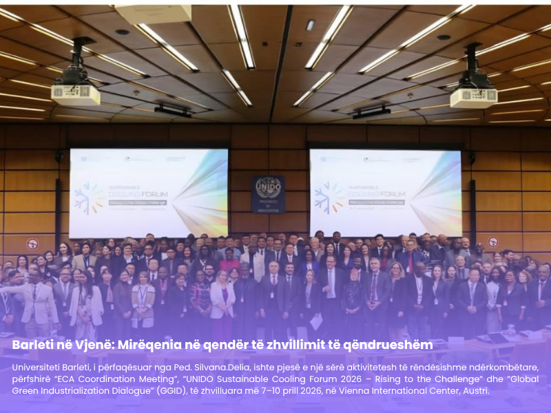 Universiteti Barleti pjesë e forumeve globale për zhvillimin e qëndrueshëm