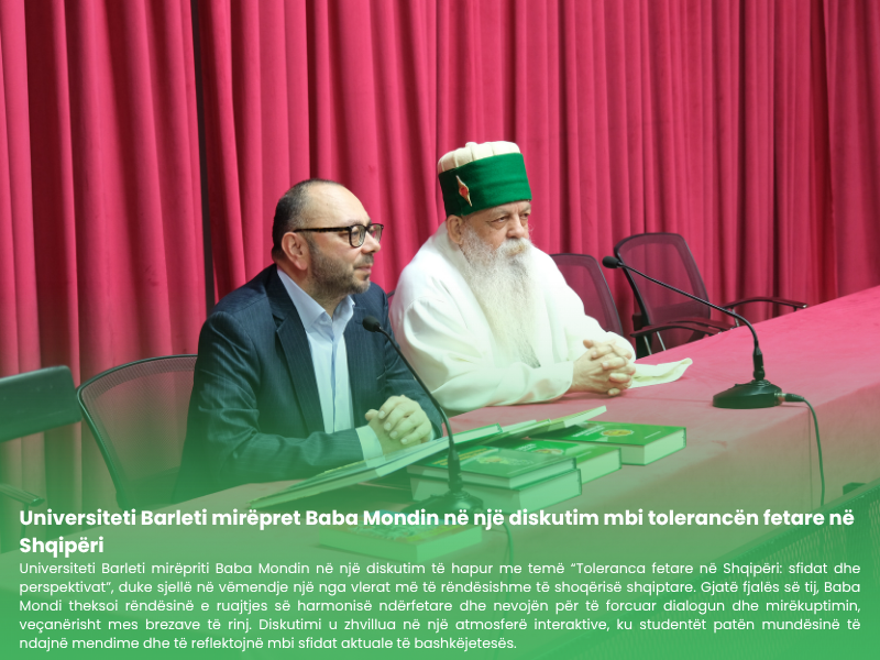 Baba Mondi në Universitetin Barleti: mesazhe për tolerancën fetare dhe dialogun ndërbrezor