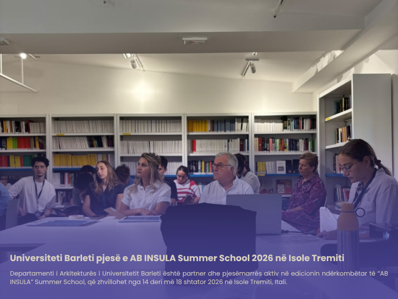 Universiteti Barleti pjesë e AB INSULA Summer School 2026 në Isole Tremiti