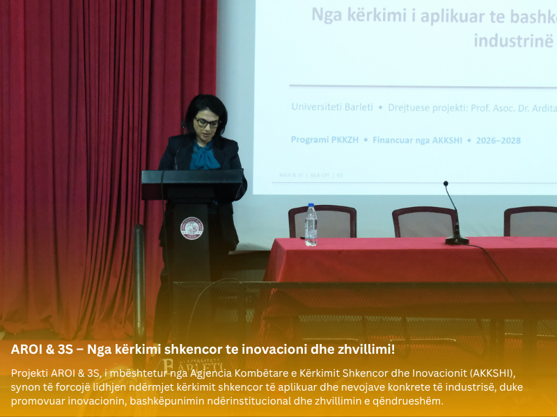 AROI & 3S – Nga kërkimi shkencor te inovacioni dhe zhvillimi