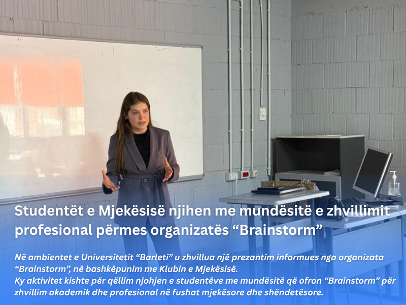 Studentët e Mjekësisë njihen me mundësitë e zhvillimit profesional përmes organizatës “Brainstorm”