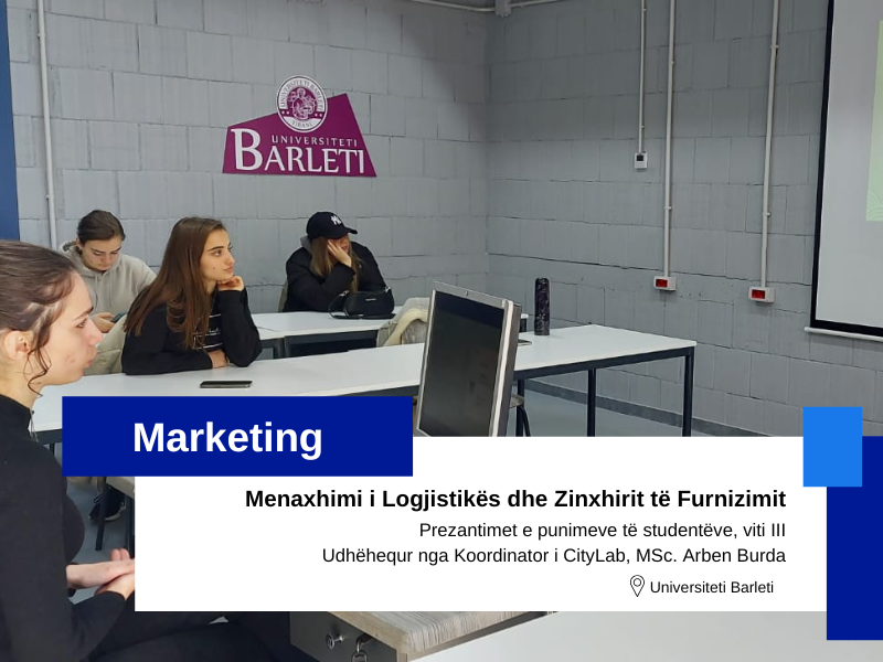 Prezantimet e punimeve të studentëve, viti III Marketing