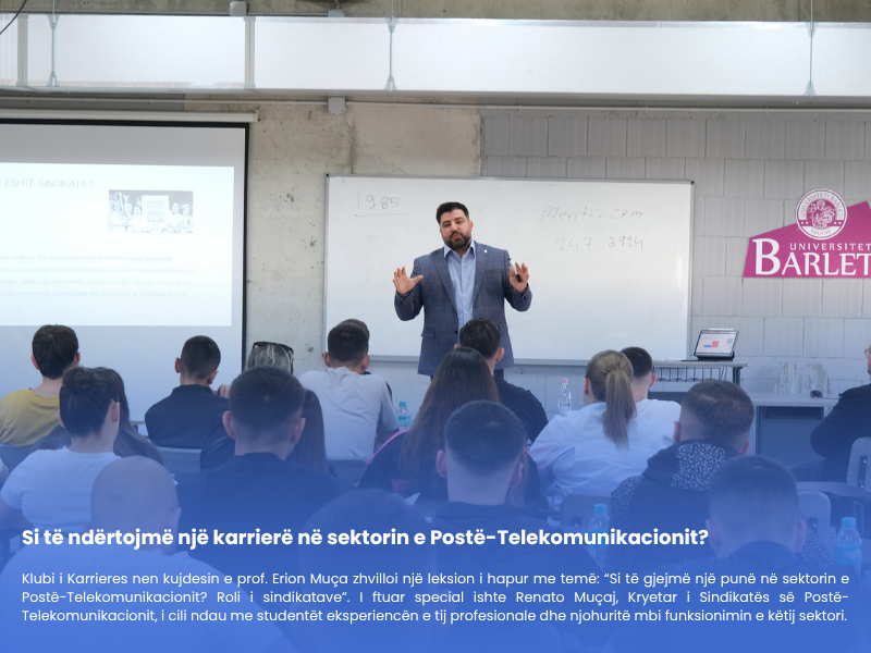 Si të ndërtojmë një karrierë në sektorin e Postë-Telekomunikacionit?