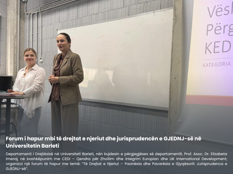 Forum i hapur mbi të drejtat e njeriut dhe jurisprudencën e GJEDNJ-së në Universitetin Barleti
