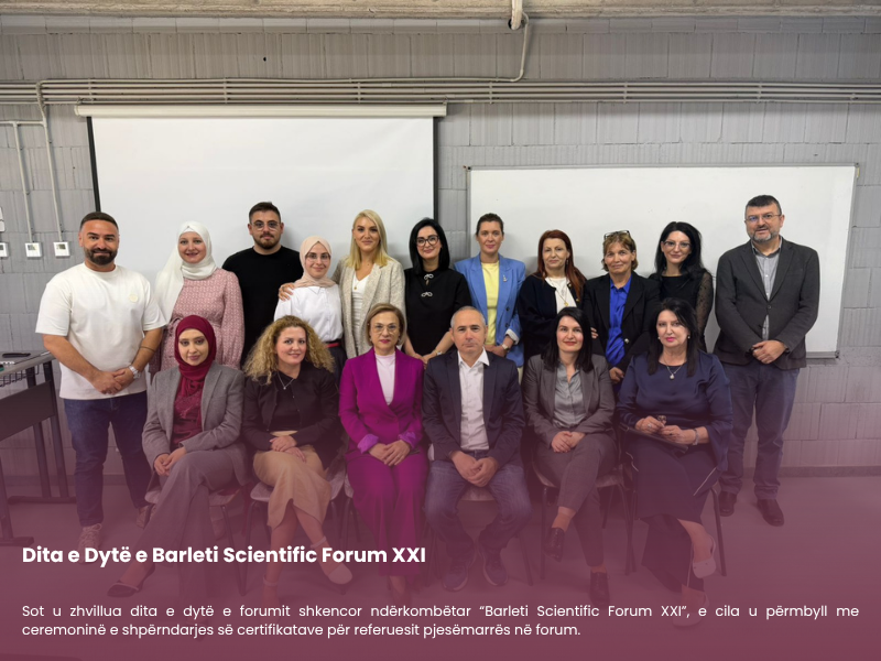 Dita e Dytë e Barleti Scientific Forum XXI