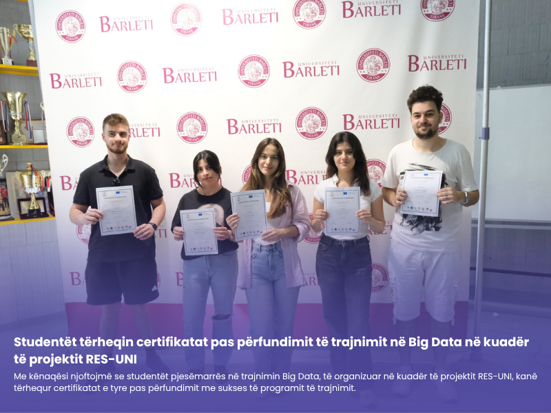 Studentët tërheqin certifikatat pas përfundimit të trajnimit në Big Data në kuadër të projektit RES-UNI