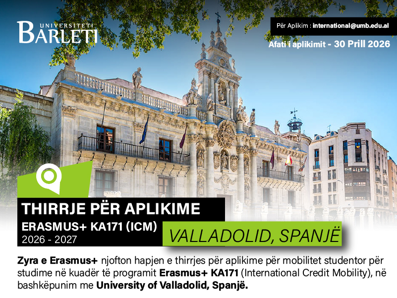 Thirrje për Aplikime Erasmus+ KA171 (ICM) me Universitetin e Valladolid (Spanjë) 2026–2027